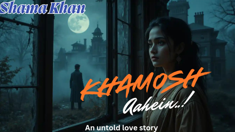 KHAMOSH AAHEIN